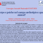 14.12.24, Roma: “Convegno Annuale Nazionale ICSAT 2024  Corpo e psiche nel campo archetipico: quale sintesi?”