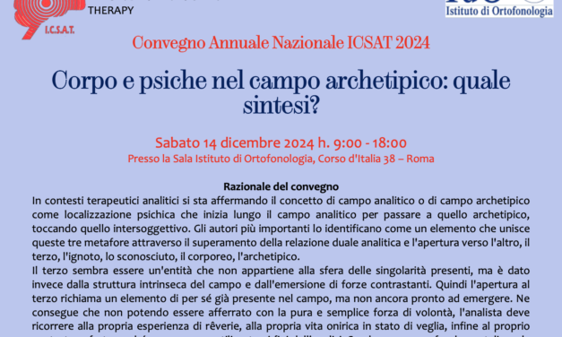 14.12.24, Roma: “Convegno Annuale Nazionale ICSAT 2024  Corpo e psiche nel campo archetipico: quale sintesi?”